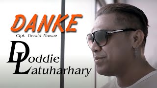 Download lagu DANKE - Doddie Latuharhary mp3