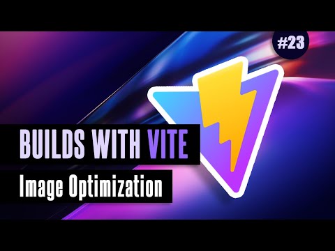 Builds with Vite #23 - Image optimization