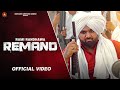 Rami Randhawa : Remand | Latest Punjabi New Songs | Arig Music | Aish Audio 2022