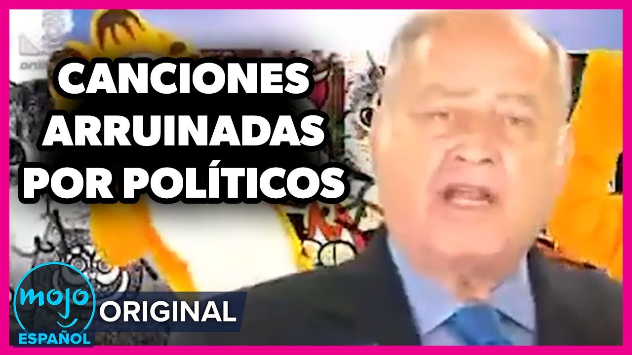 ¡Top 10 Canciones Arruinadas por Políticos!