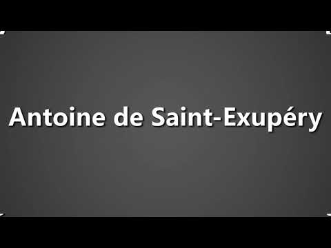 How To Pronounce Antoine de Saint Exupery