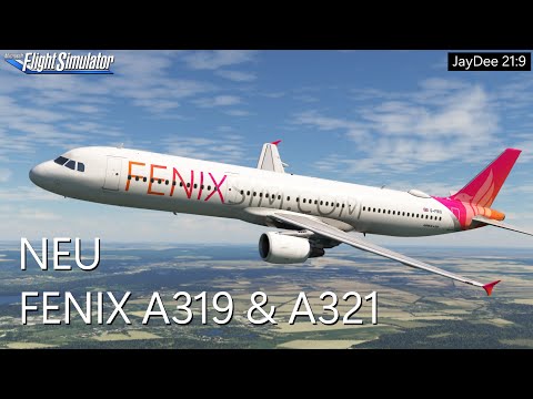 Neu - Fenix A319 & A321 veröffentlicht | MSFS 2020