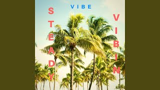 Steady Vibin' Music Video