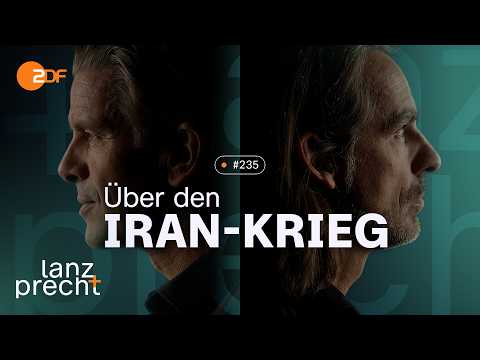 Podcast: Angriff auf den Iran - Ein gerechter Krieg? | Lanz + Precht, Folge 235