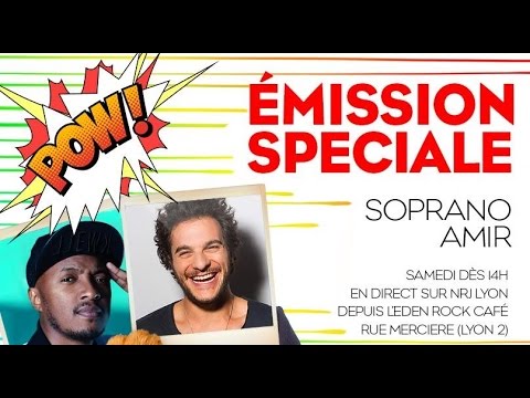 Emission spéciale Amir et Soprano sur NRJ Lyon - 01/10/16 - LaBanqueMedia