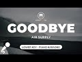 Goodbye - Air Supply (Lower Key - Piano Karaoke)