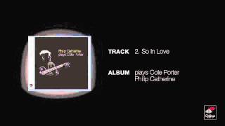 Philip Catherine - So In Love