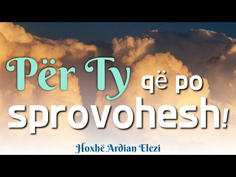 SPROVAT PAS UDHËZIMIT ➡️ Mos e humb! - Për ty që po sprovohesh! Ardian Elezi