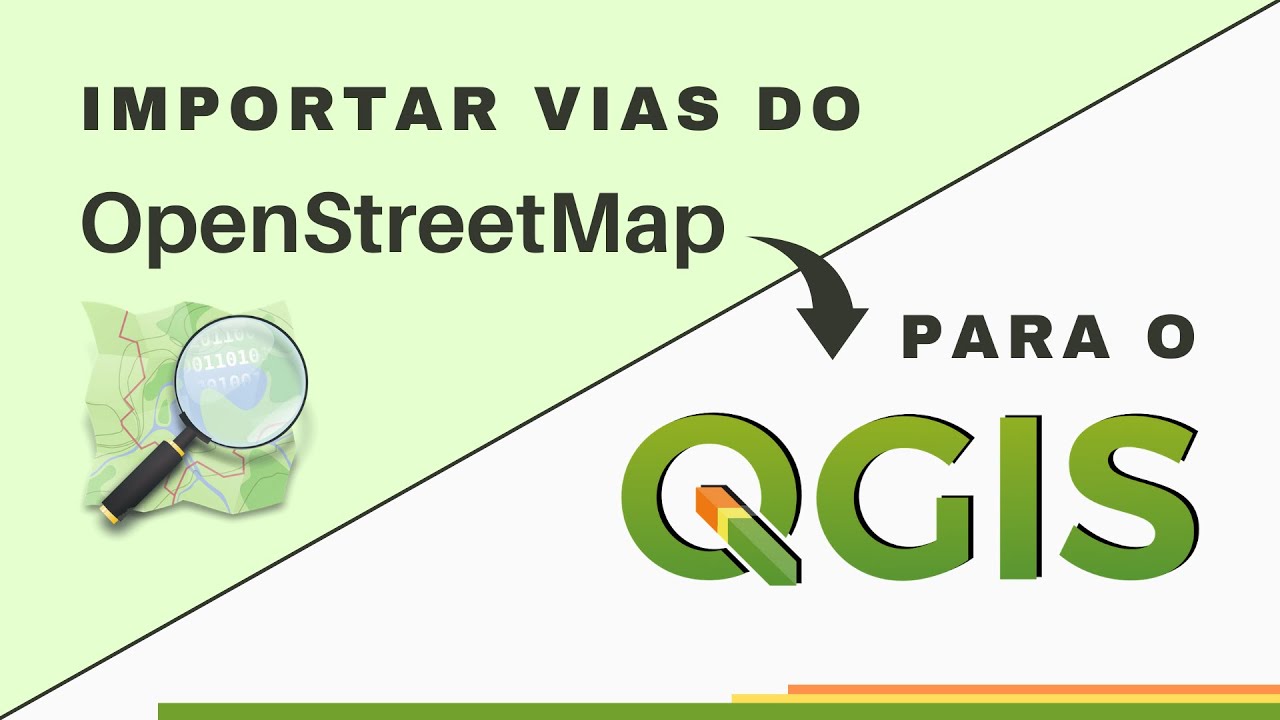 Importando vias Open Street Map para o QGIS