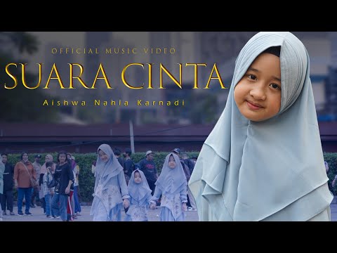 AISHWA NAHLA KARNADI - SUARA CINTA (OFFICIAL MUSIC VIDEO)