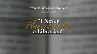 WesternU Stories from the Stacks: I Never Planned to be a Librarian (2018)