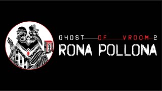 Ghost of Vroom - &quot;Rona Pollona&quot; (Official Music Video)