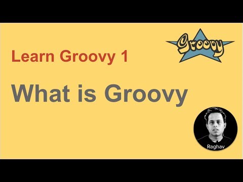 Groovy Beginner Tutorial 1 | What is Groovy