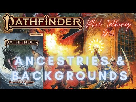 Pathfinder 2e Advanced Players Guide Review - Ancestries & Backgrounds