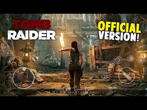 🤯 Finally! Tomb Raider (2013) Is Coming to Mobile (Android/iOS) - Full Info & Requirements!
