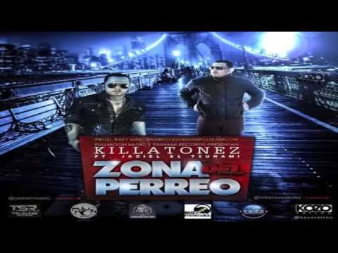Killatonez Ft Jadiel   Zona Del Perreo (Letra)   REGGAETON 2013   DALE ME GUSTA