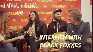 Sophie Eggleton Interviews Black Foxxes at Reading Festival 2015