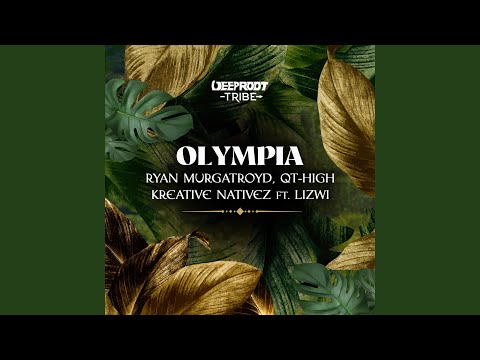 Olympia (ft. Lizwi)