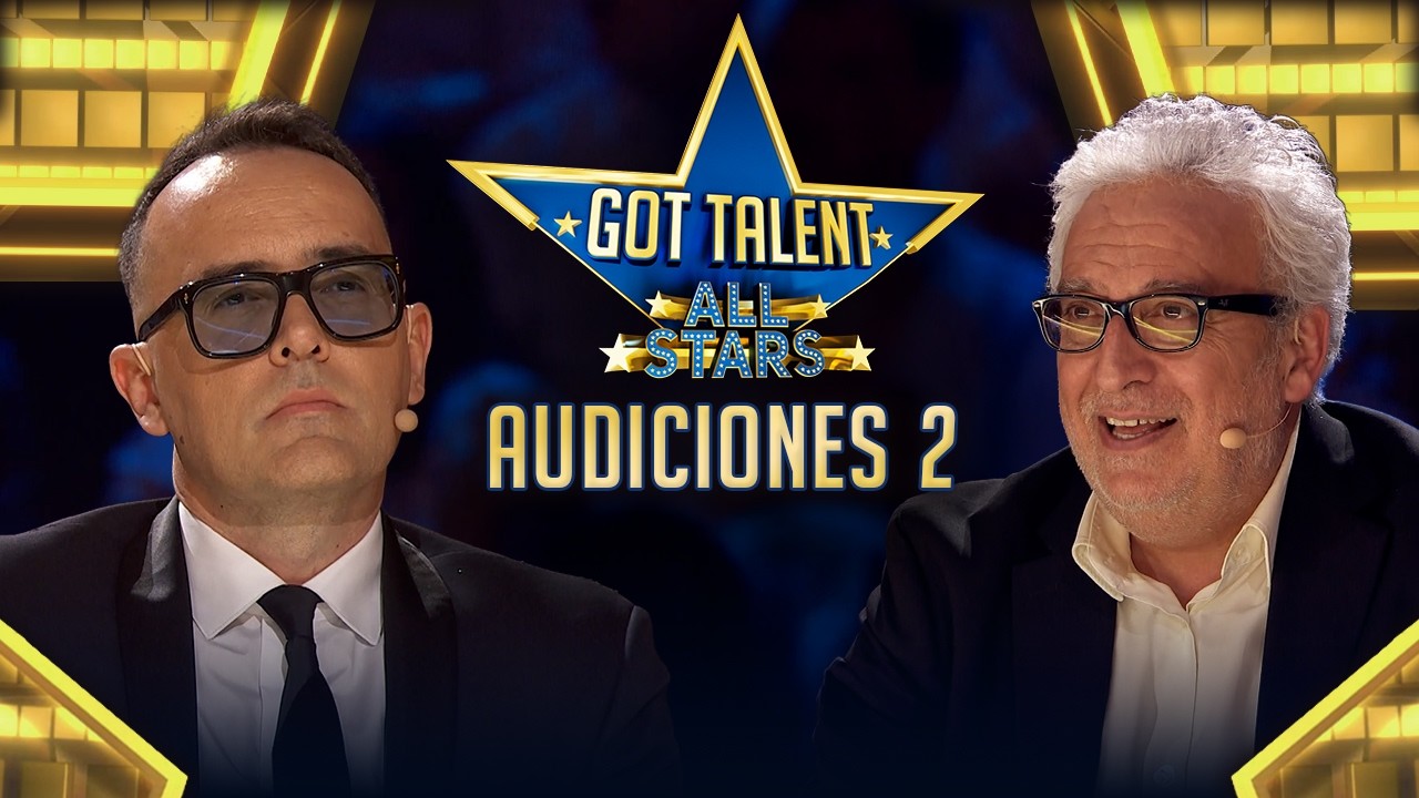 PROGRAMA COMPLETO: MUCHO TALENTO con ESTRELLAS INTERNACIONALES  | P02 | Got Talent España All Stars