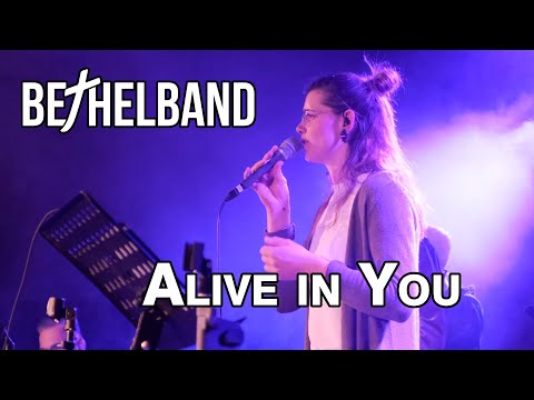 Bethelband - Alive In You (Opwekking 808)