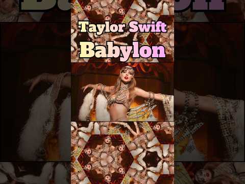 Taylor Swift - Babylon