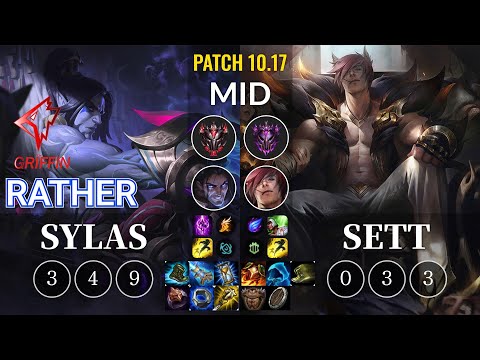 GRF Rather Sylas vs Sett Mid - KR Patch 10.17