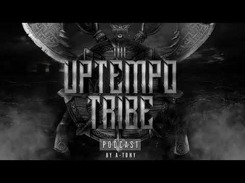The Uptempo Tribe #26 - A-TONY