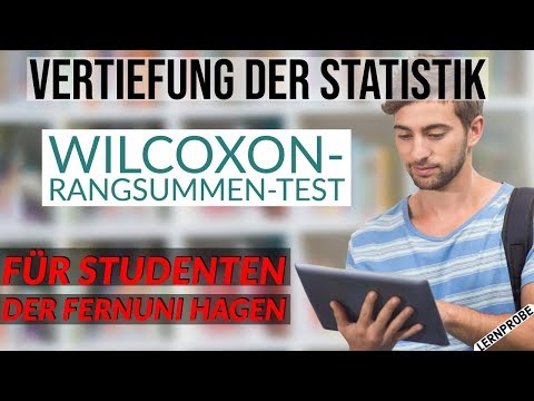 Vertiefung Statistik - Wilcoxon-Rangsummen-Test - Fernuni Hagen