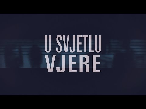 U svjetlu vjere - lipanj 2021.