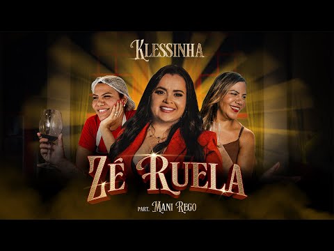 Klessinha - Ela É Mulher Demais (Zé Ruela) part. Mani Reggo (Clipe Oficial)