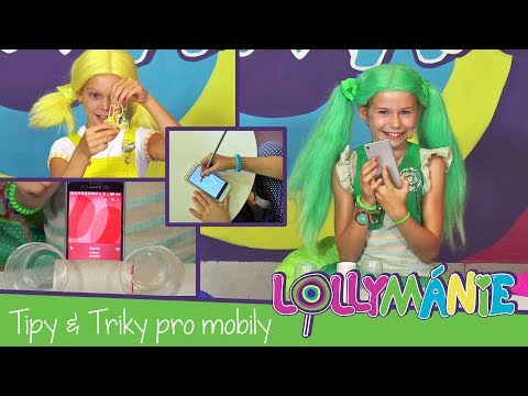 LOLLYMÁNIE - Tipy & Triky pro vaše telefony