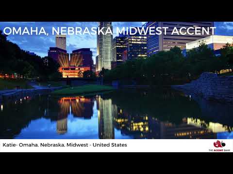 Omaha, Nebraska Midwest Accent