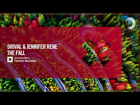 VOCAL TRANCE: Drival & Jennifer Rene - The Fall [Amsterdam Trance] + LYRICS