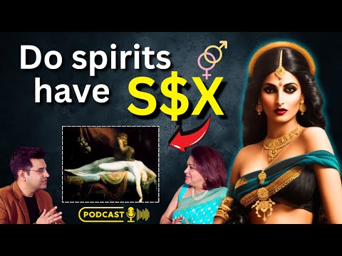 Do spirits have s&x or physical relationship ? Paranormal podcast in hindi #paranormalpodcast