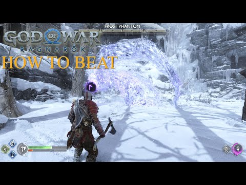 God Of War Ragnarok Frost Phantom - How To Defeat Frost Phantom EASY Ultimate Guide!