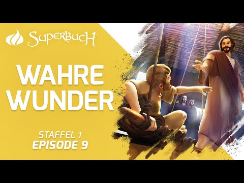 Die Wunder Jesu – Wahre Wunder | Superbuch (Staffel 1, Folge 9)