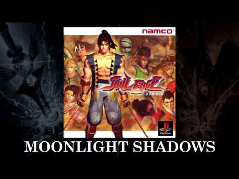 10 - MOONLIGHT SHADOWS | SOULEDGE/SOULBLADE
