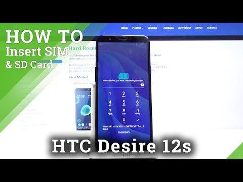 How to Insert Nano SIM Card and Micro SD Card to HTC Desire 12s – Input SIM and SD Cards