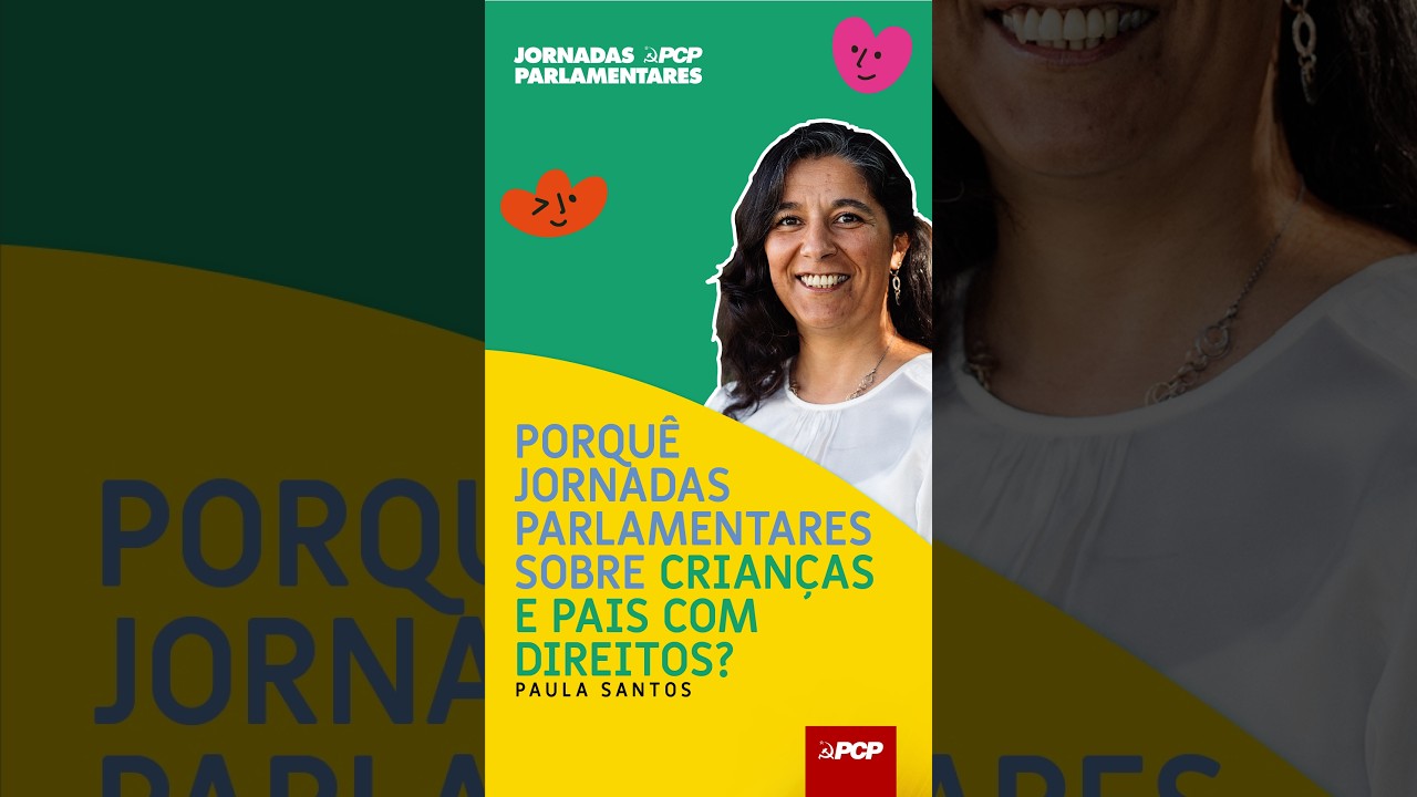 🛝🇵🇹Não há desenvolvimento para Portugal sem a garantia dos direitos das crianças e dos pais.