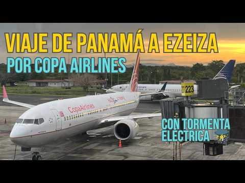 Vuelo de Panamá a Ezeiza por Copa Airlines con tormenta eléctrica y turbulencia