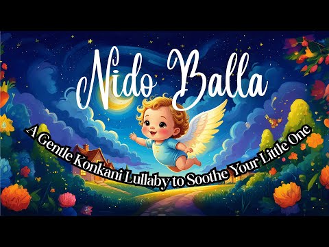 Konkani Lullaby – Calm Music for Mothers & Babies | Nido Balla