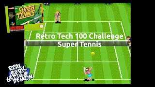 Retro Tech 100  Challenge - Super Tennis