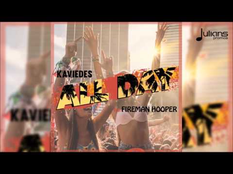 Kaviedes feat. Fireman Hooper - All Day 