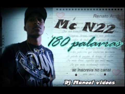 Mc N22 - 180 Palavras - Renato Araújo (Dj Manoel videos) RAP - LANÇAMENTO 2014
