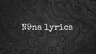Tech n9ne - N9na (lyrics)