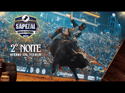 SEGUNDA NOITE DO RODEIO FESTIVAL 2025 - SAPEZAL, MT