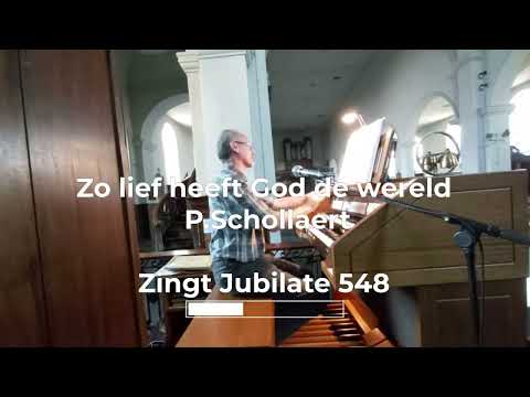 548 Zo Lief Heeft God De Wereld Gehad - Zingt Jubilate