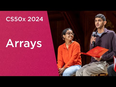 CS50x 2024 - Lecture 2 - Arrays