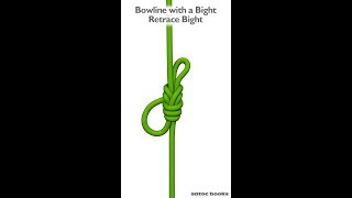 Bowline with a Bight Retrace Bight