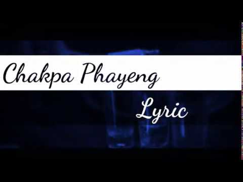Chakpa phayeng by Boriz bob & jack RK ft tinkcool song lyric